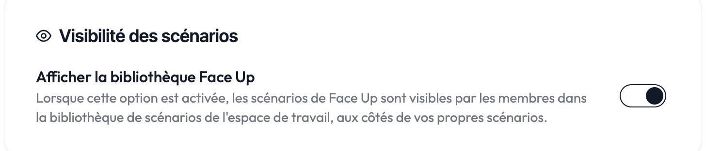 L’option Afficher la bibliothèque Face Up dans les paramètres